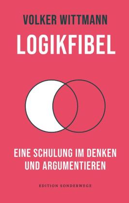Volker Wittmann: Logikfibel 