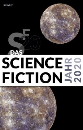 Hardy Kettlitz, Melanie Wylutzki: Das Science Fiction Jahr 2020 