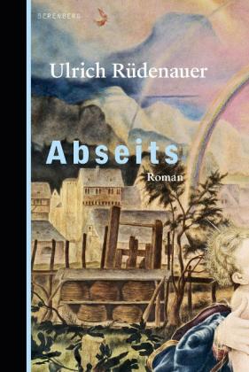 Ulrich Rüdenauer: Abseits 