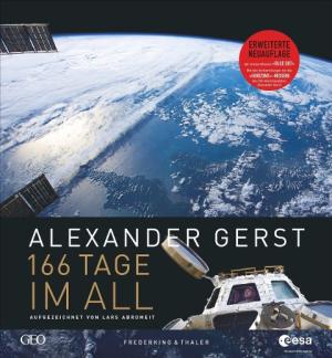 Lars Abromeit, Alexander Gerst: 166 Tage im All 