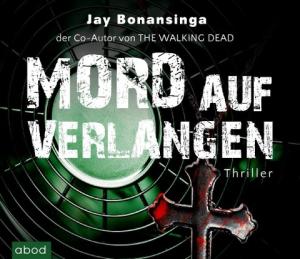 Jay Bonansinga: Mord auf Verlangen 