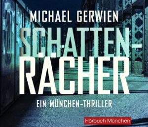 Michael Gerwien: Schattenrächer 