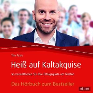 Tim Taxis: Heiß auf Kaltakquise 