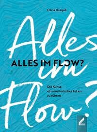 Maria Busqué: Alles im Flow? 