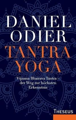 Daniel Odier: Tantra Yoga 