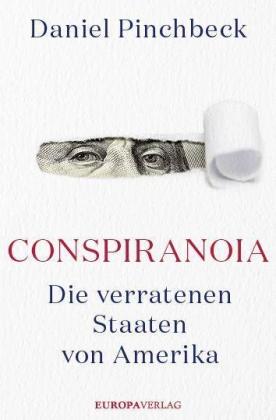 Daniel Pinchbeck: Conspiranoia 