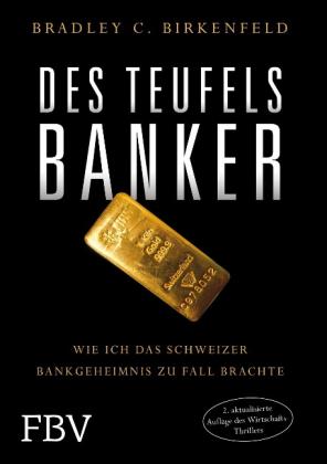 Bradley Birkenfeld: Des Teufels Banker 