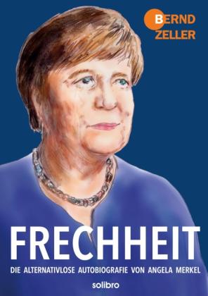 Bernd Zeller: Frechheit 