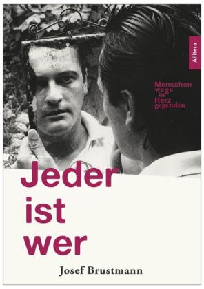 Josef Brustmann: Jeder ist wer 