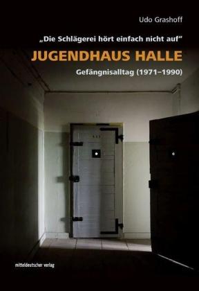 Udo Grashoff, Verein Zeit-Geschichte(n) e. V.: Jugendhaus Halle 