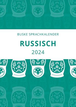 Vadim Vl. Popov: Sprachkalender Russisch 2024 