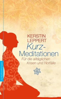 Kerstin Leppert: Kurzmeditationen 