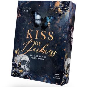 Sally Dark: Kiss of Darkness - Bittersüßes Verlangen 