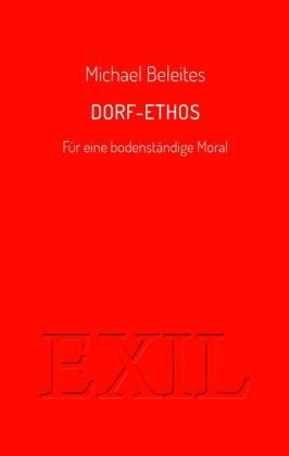 Michael Beleites: Dorf-Ethos 