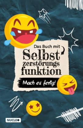 Höchst Fabian, Fabian Höchst: Das Buch mit Selbstzerstörungsfunktion: Mach es fertig! 