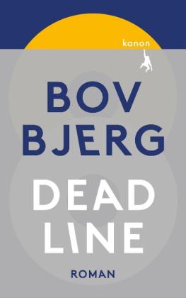 Bov Bjerg: Deadline 
