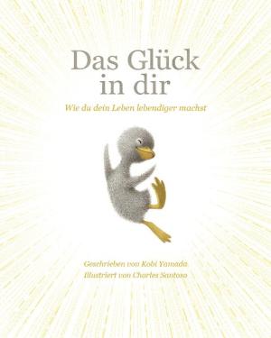 Charles Santoso, Kobi Yamada: Das Glück in dir 