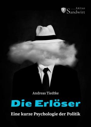 Andreas Tiedtke: Die Erlöser 