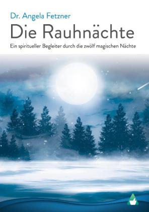 Angela Fetzner, Libri ad vitam: Die Rauhnächte 