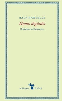 Ralf Hanselle: Homo digitalis 