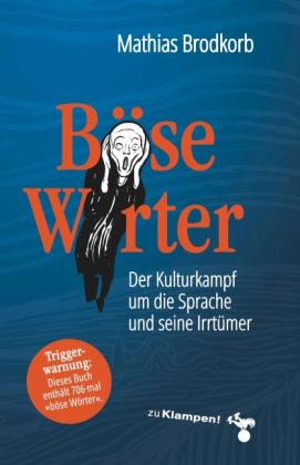 Mathias Brodkorb: Böse Wörter 