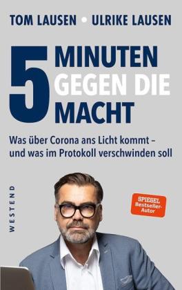 Tom Lausen, Ulrike Lausen: 5 Minuten gegen die Macht 