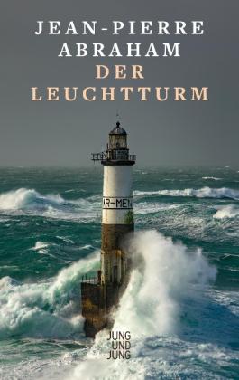 Ingeborg Waldinger, Jean-Pierre Abraham: Der Leuchtturm 