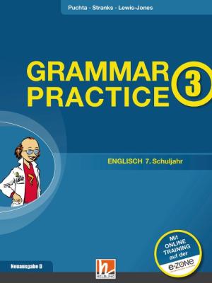 Peter Lewis-Jones, Herbert Puchta, Jeff Stranks: Grammar Practice 3, Neuausgabe Deutschland 