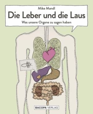 Bia Grabner, Mike Mandl: Die Leber und die Laus. 