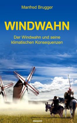 Manfred Brugger: Windwahn 