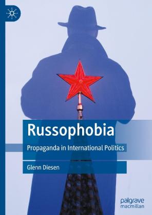 Glenn Diesen: Russophobia 