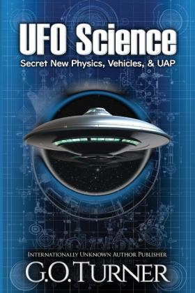 G. O. Turner, Kaz Morran: UFO Science 