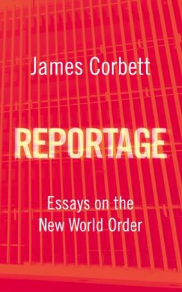 James Corbett: Reportage 