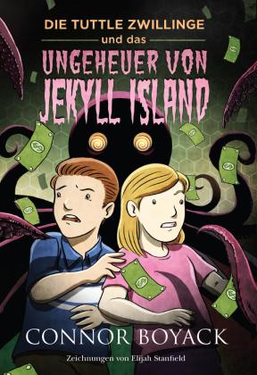 Connor Boyack, Elijah Stanfield: Die Tuttle-Zwillinge und das Ungeheuer von Jekyll Island 