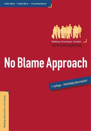 Detlef Beck, Heike Blum: No Blame Approach 