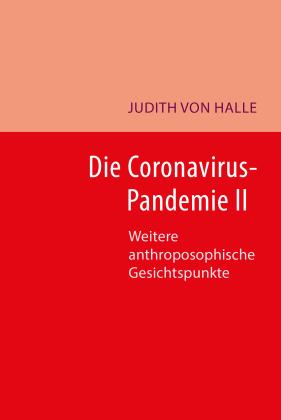 Judith von Halle, Judith von Halle: Die Coronavirus-Pandemie II 