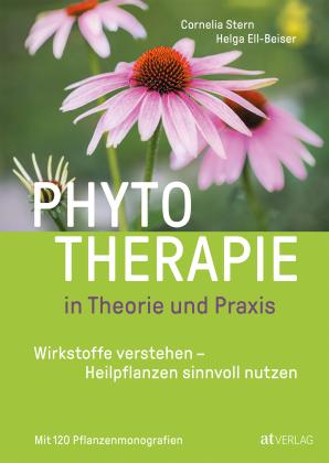 Helga Ell-Beiser, Cornelia Stern, Sara Eberhard: Phytotherapie in Theorie und Praxis 