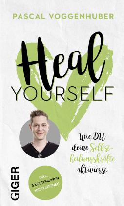 Pascal Voggenhuber: Heal yourself 