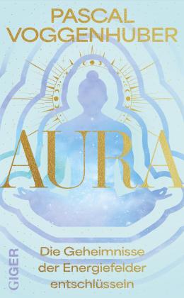 Pascal Voggenhuber: Aura 