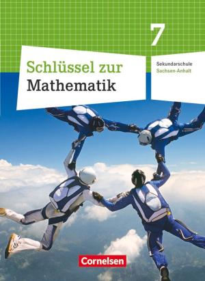 Schlüssel zur Mathematik - Sekundarschule Sachsen-Anhalt - 7. Schuljahr 