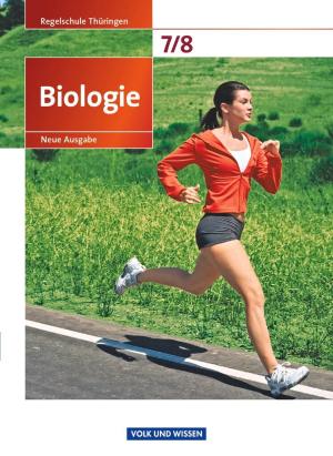 Engelhardt Göbel, Ekhard Bruns, Julia Budde, Thomas Freiman, Gabriele Gräbe, Udo Hampl, Patrick Handschuh, Volker Vopel: Biologie - Ausgabe Volk und Wissen - Regelschule Thüringen - Neue Ausgabe - 7./8. Schuljahr 