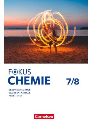 Fokus Chemie - Mittlere Schulformen - Sachsen-Anhalt 2023 - 7./8. Schuljahr 