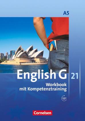 Jörg Rademacher, Hellmut Schwarz, Jennifer Seidl: English G 21 - Ausgabe A - Band 5: 9. Schuljahr - 6-jährige Sekundarstufe I 