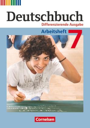 Markus Langner, Bernd Schurf, Andrea Wagener, Friedrich Dick, Agnes Fulde, Marianna Lichtenstein, Toka-Lena Rusnok: Deutschbuch - Sprach- und Lesebuch - Differenzierende Ausgabe 2011 - 7. Schuljahr 