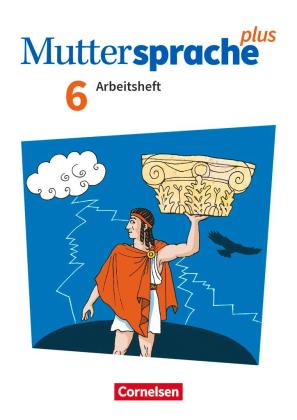 Viola Oehme, Bärbel Döring, Cordula Hagedorn, Iris Marko, Antje Viohl: Muttersprache plus - Allgemeine Ausgabe 2020 und Sachsen 2019 - 6. Schuljahr 