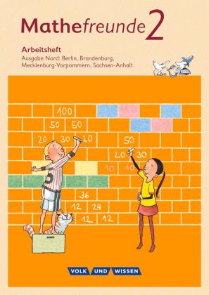 Patricia Berdermann, Catrin Elies, Jana Elsner, Kathrin Fiedler, Ursula Kluge, Nancy Kunkis, Isabel Miedtke, Patricia Reichard, Jana Richter, Birgit Schlabitz: Mathefreunde - Ausgabe Nord 2015 - 2. Schuljahr 