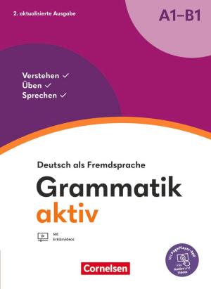 Friederike Jin, Ute Voß: Grammatik aktiv - Deutsch als Fremdsprache - 2. aktualisierte Ausgabe - A1-B1 