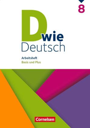 Sven Grünes: D wie Deutsch - Arbeitshefte Basis und Plus - Ausgabe 2018 - 8. Schuljahr 