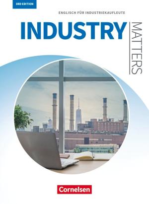 Michael Benford, Sandra Haberkorn, Sabine Steeg-Hintermeier, Isobel E. Williams: Matters Wirtschaft - Englisch für kaufmännische Ausbildungsberufe - Industry Matters 3rd edition - A2-B2 