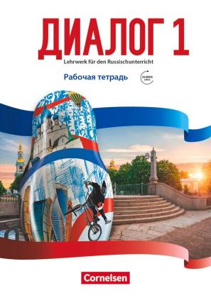 Cornelia Bomberg, Elena Kushnir: Dialog - Lehrwerk für den Russischunterricht - Russisch als 2. Fremdsprache - Ausgabe 2016 - Band 1 
